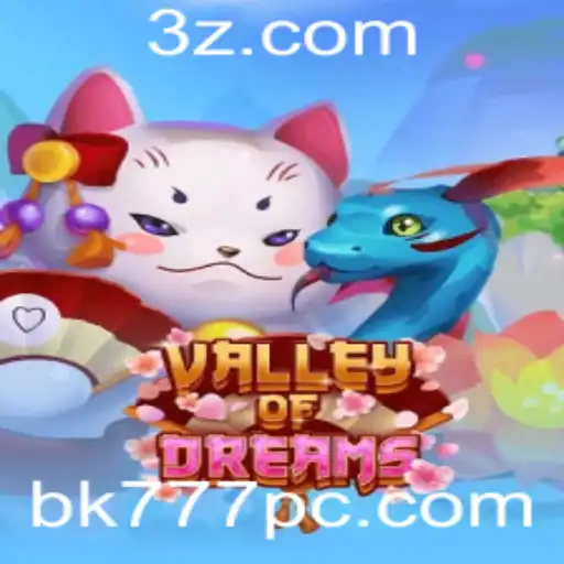 ValleyofDreams: Descubra o Fascinante Jogo Impulsionado pela Chave Secreta BK777
